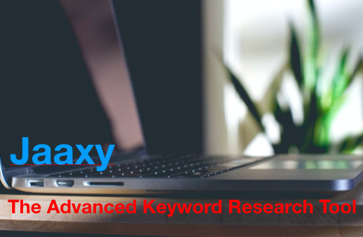 Jaaxy advanced keyword research tool review